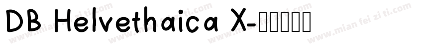 DB Helvethaica X字体转换